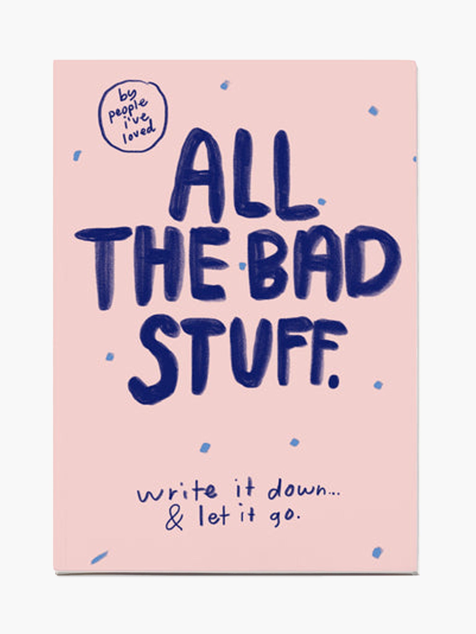 All The Bad Stuff Notebook